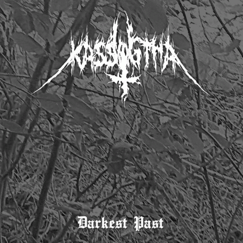Kassogtha (GER) : Darkest Past